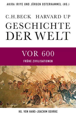 Abbildung von Iriye, Akira / Osterhammel, Jürgen | Geschichte der Welt: Die Welt vor 600 | 1. Auflage | 2017 | beck-shop.de