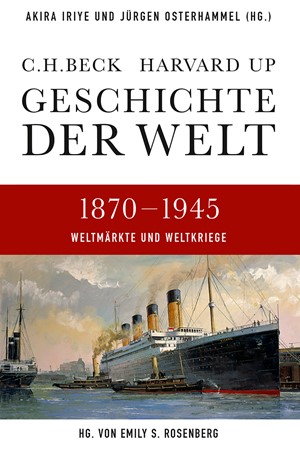 Cover: , Geschichte der Welt: 1870-1945