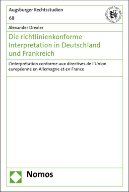 Abbildung von Drexler | Die richtlinienkonforme Interpretation in Deutschland und Frankreich | 1. Auflage | 2012 | 68 | beck-shop.de