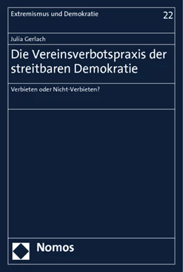 Abbildung von Gerlach | Die Vereinsverbotspraxis der streitbaren Demokratie | 1. Auflage | 2012 | 22 | beck-shop.de