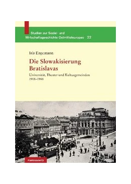 Abbildung von Engemann | Die Slowakisierung Bratislavas | 1. Auflage | 2012 | 22 | beck-shop.de