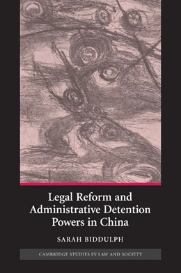 Abbildung von Biddulph | Legal Reform and Administrative Detention Powers in China | 1. Auflage | 2012 | beck-shop.de