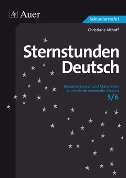 Abbildung von Althoff | Sternstunden Deutsch, Klasse 5/6 | 1. Auflage | 2017 | beck-shop.de