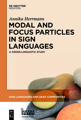 Abbildung von Herrmann | Modal and Focus Particles in Sign Languages | 1. Auflage | 2013 | beck-shop.de