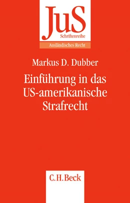 Abbildung von Dubber | Einführung in das US-amerikanische Strafrecht | 1. Auflage | 2005 | Band 173 | beck-shop.de