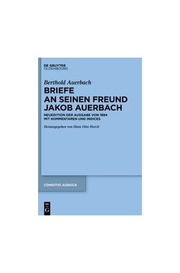 Abbildung von Horch | Berthold Auerbach: Briefe an seinen Freund Jakob Auerbach | 1. Auflage | 2014 | 83 | beck-shop.de