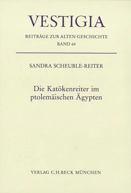 Abbildung von Scheuble-Reiter, Sandra | Die Katökenreiter im ptolemäischen Ägypten | 1. Auflage | 2012 | 64 | beck-shop.de