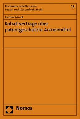 Abbildung von Mandl | Rabattverträge über patentgeschützte Arzneimittel | 1. Auflage | 2012 | 13 | beck-shop.de
