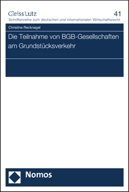 Abbildung von Recknagel | Die Teilnahme von BGB-Gesellschaften am Grundstücksverkehr | 1. Auflage | 2012 | 41 | beck-shop.de