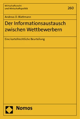 Abbildung von Blattmann | Der Informationsaustausch zwischen Wettbewerbern | 1. Auflage | 2012 | 260 | beck-shop.de