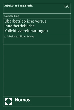 Abbildung von Ring | Überbetriebliche versus innerbetriebliche Kollektivvereinbarungen | 1. Auflage | 2012 | 126 | beck-shop.de