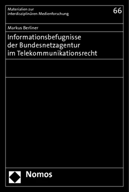 Abbildung von Berliner | Informationsbefugnisse der Bundesnetzagentur im Telekommunikationsrecht | 1. Auflage | 2012 | 66 | beck-shop.de