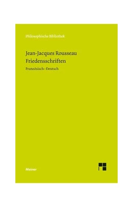 Abbildung von Rousseau / Köhler | Friedensschriften | 1. Auflage | 2012 | 606 | beck-shop.de