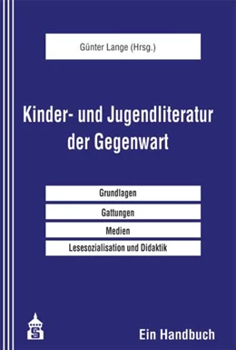 Abbildung von Lange | Kinder- und Jugendliteratur der Gegenwart | 5. Auflage | 2021 | beck-shop.de
