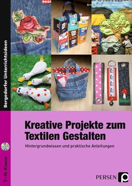 Abbildung von Bollenhagen / Fischer | Kreative Projekte zum Textilen Gestalten | 6. Auflage | 2022 | beck-shop.de