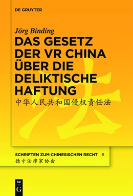 Abbildung von Binding | Gesetz über die deliktische Haftung der VR China | 1. Auflage | 2012 | beck-shop.de