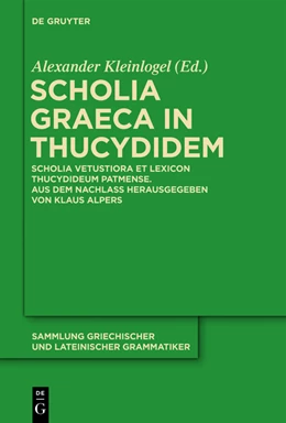 Abbildung von Kleinlogel / Alpers | Scholia Graeca in Thucydidem | 1. Auflage | 2019 | beck-shop.de