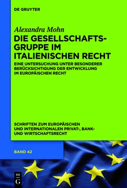 Abbildung von Mohn | Die Gesellschaftsgruppe im italienischen Recht | 1. Auflage | 2012 | beck-shop.de