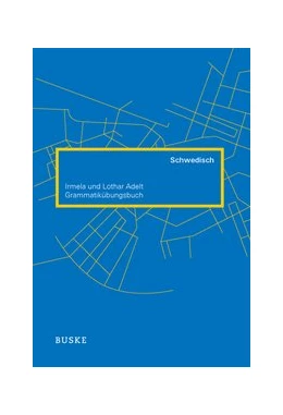 Abbildung von Adelt | Grammatikübungsbuch Schwedisch | 2. Auflage | 2012 | beck-shop.de