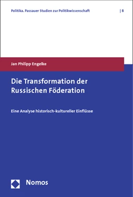 Abbildung von Engelke | Die Transformation der Russischen Föderation | 1. Auflage | 2012 | 8 | beck-shop.de