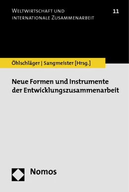 Abbildung von Öhlschläger / Sangmeister | Neue Formen und Instrumente der Entwicklungszusammenarbeit | 1. Auflage | 2012 | 11 | beck-shop.de