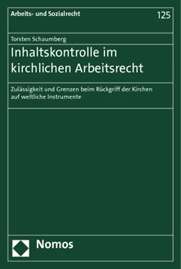 Abbildung von Schaumberg | Inhaltskontrolle im kirchlichen Arbeitsrecht | 1. Auflage | 2012 | 125 | beck-shop.de