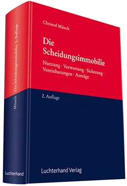 Abbildung von Münch | Die Scheidungsimmobilie | 2. Auflage | 2013 | beck-shop.de