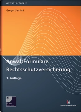Abbildung von Samimi | AnwaltFormulare Rechtsschutzversicherung | 3. Auflage | 2012 | beck-shop.de