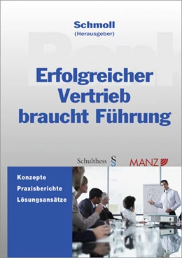 Abbildung von Schmoll | Erfolgreicher Vertrieb braucht Führung | 1. Auflage | 2012 | beck-shop.de