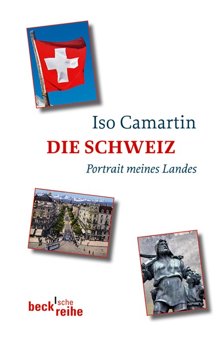 Cover: Iso Camartin, Die Schweiz