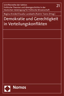 Abbildung von Kreide / Landwehr | Demokratie und Gerechtigkeit in Verteilungskonflikten | 1. Auflage | 2012 | 21 | beck-shop.de