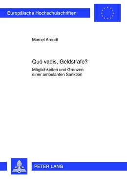 Abbildung von Arendt | Quo vadis, Geldstrafe? | 1. Auflage | 2012 | 5308 | beck-shop.de