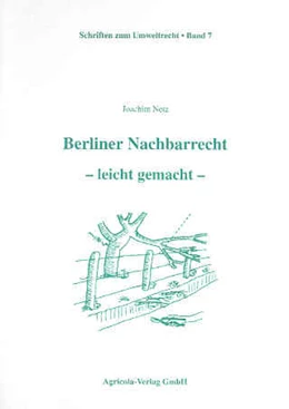 Abbildung von Netz | Berliner Nachbarrecht – leicht gemacht | 1. Auflage | 2006 | Band 7 | beck-shop.de