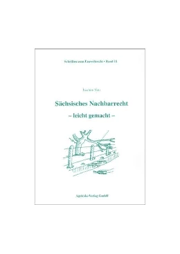 Abbildung von Netz | Sächsisches Nachbarrecht – leicht gemacht | 1. Auflage | 2007 | Band 11 | beck-shop.de