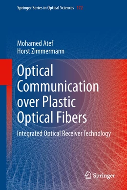 Abbildung von Atef / Zimmermann | Optical Communication over Plastic Optical Fibers | 1. Auflage | 2012 | 172 | beck-shop.de