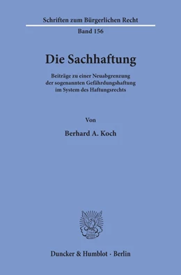 Abbildung von Koch | Die Sachhaftung. | 1. Auflage | 1992 | 156 | beck-shop.de