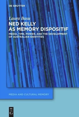 Abbildung von Basu | Ned Kelly as Memory Dispositif | 1. Auflage | 2012 | 13 | beck-shop.de