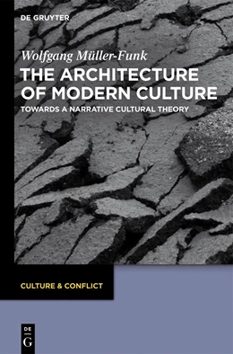 Abbildung von Müller-Funk | The Architecture of Modern Culture | 1. Auflage | 2012 | 3 | beck-shop.de