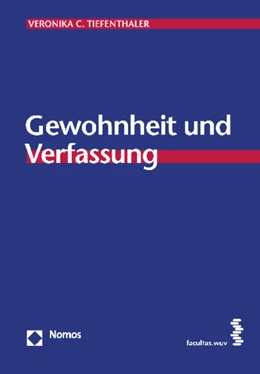 Abbildung von Tiefenthaler | Gewohnheit und Verfassung | 1. Auflage | 2012 | beck-shop.de