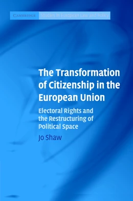 Abbildung von Shaw | The Transformation of Citizenship in the European Union | 1. Auflage | 2007 | beck-shop.de