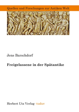 Abbildung von Barschdorf | Freigelassene in der Spätantike | 1. Auflage | 2012 | 58 | beck-shop.de
