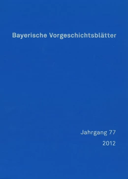 Abbildung von Bayerische Vorgeschichtsblätter 2012 | 1. Auflage | 2012 | beck-shop.de