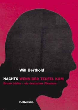 Abbildung von Berthold / Farin | Nachts wenn der Teufel kam | 1. Auflage | 2024 | beck-shop.de