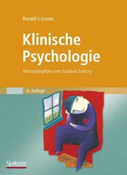Abbildung von Comer / Sartory | Klinische Psychologie | 6. Auflage | 2008 | beck-shop.de