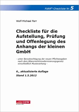 Abbildung von Farr | Checkliste für die Aufstellung, Prüfung und Offenlegung des Anhangs der kleinen GmbH | 6. Auflage | 2012 | beck-shop.de
