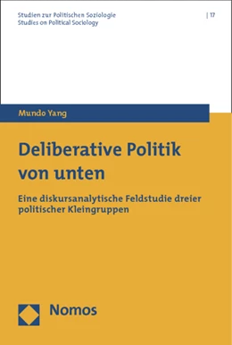 Abbildung von Yang | Deliberative Politik von unten | 1. Auflage | 2012 | 17 | beck-shop.de