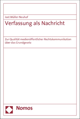 Abbildung von Müller-Neuhof | Verfassung als Nachricht | 1. Auflage | 2012 | beck-shop.de