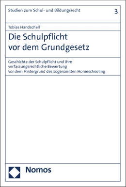 Abbildung von Handschell / Handschell | Die Schulpflicht vor dem Grundgesetz | 1. Auflage | 2012 | 3 | beck-shop.de