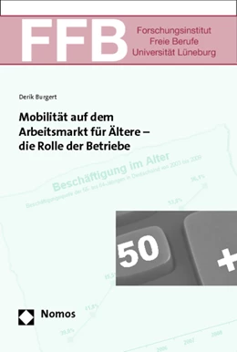 Abbildung von Burgert | Mobilität auf dem Arbeitsmarkt für Ältere - die Rolle der Betriebe | 1. Auflage | 2012 | 19 | beck-shop.de