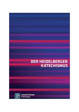 Abbildung von Der Heidelberger Katechismus | 7. Auflage | 2015 | beck-shop.de